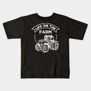 Farmer - Life on the farm Kids T-Shirt